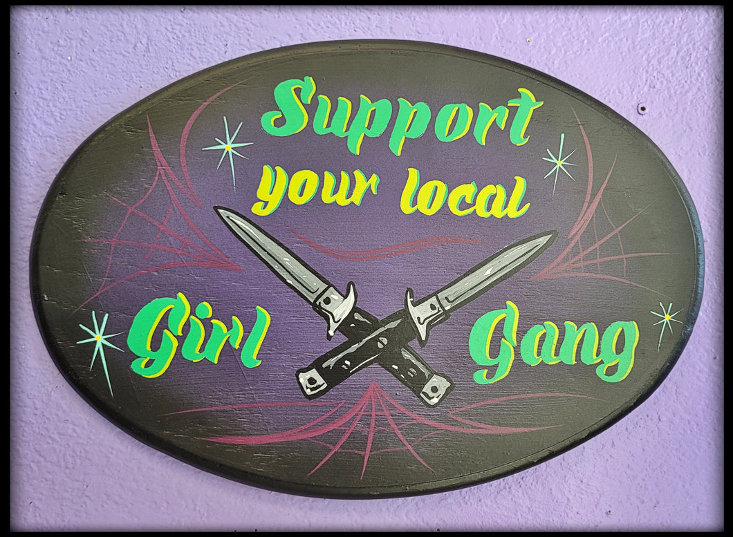 Girl Gang Oval Sign